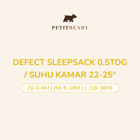 DEFECT SLEEPSACK 0.5TOG / SUHU KAMAR 22-25 derajat S (0-6M) M (6-18M) L (18-36M)