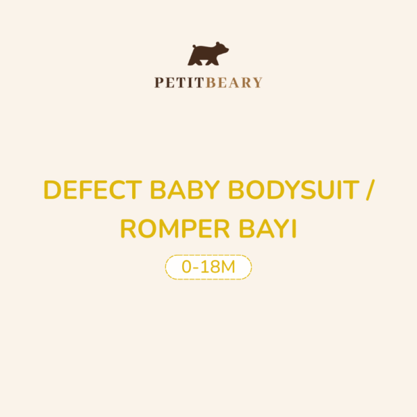 DEFECT BABY BODYSUIT / ROMPER BAYI (0-18M)
