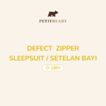 DEFECT ZIPPER SLEEPSUIT & SETELAN BAYI (0-18M)